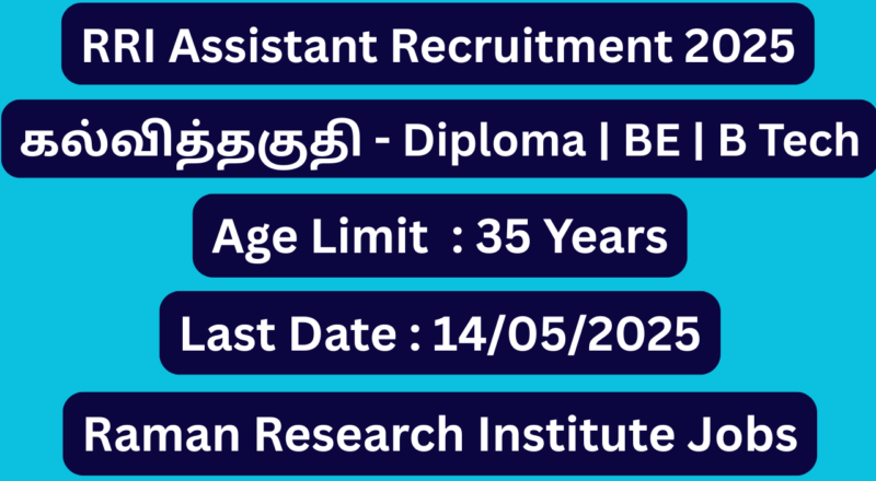 RRI Recruitment 2025; 11 Assistant Vacancies – Apply Now