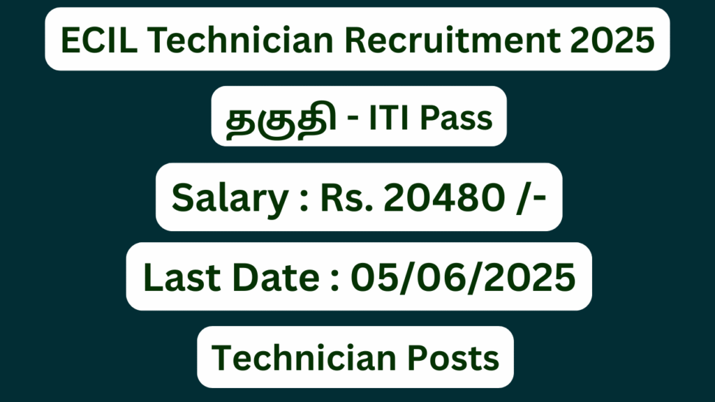 ECIL Recruitment 2025; 45 Technician Vacancies – Apply Now