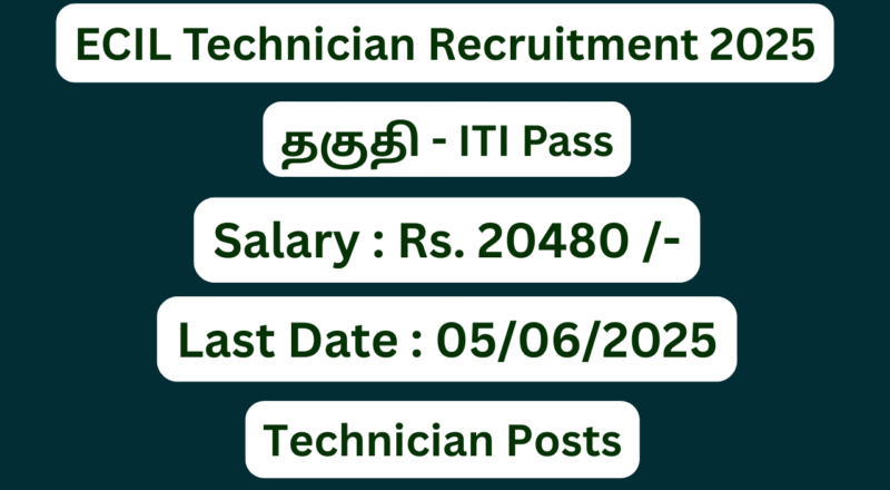 ECIL Recruitment 2025; 45 Technician Vacancies – Apply Now