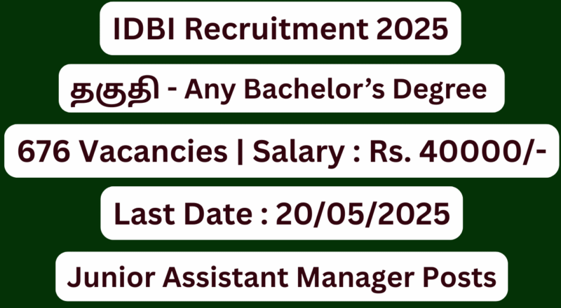 IDBI JAM Recruitment 2025; Various 676 Vacancies – Apply Now